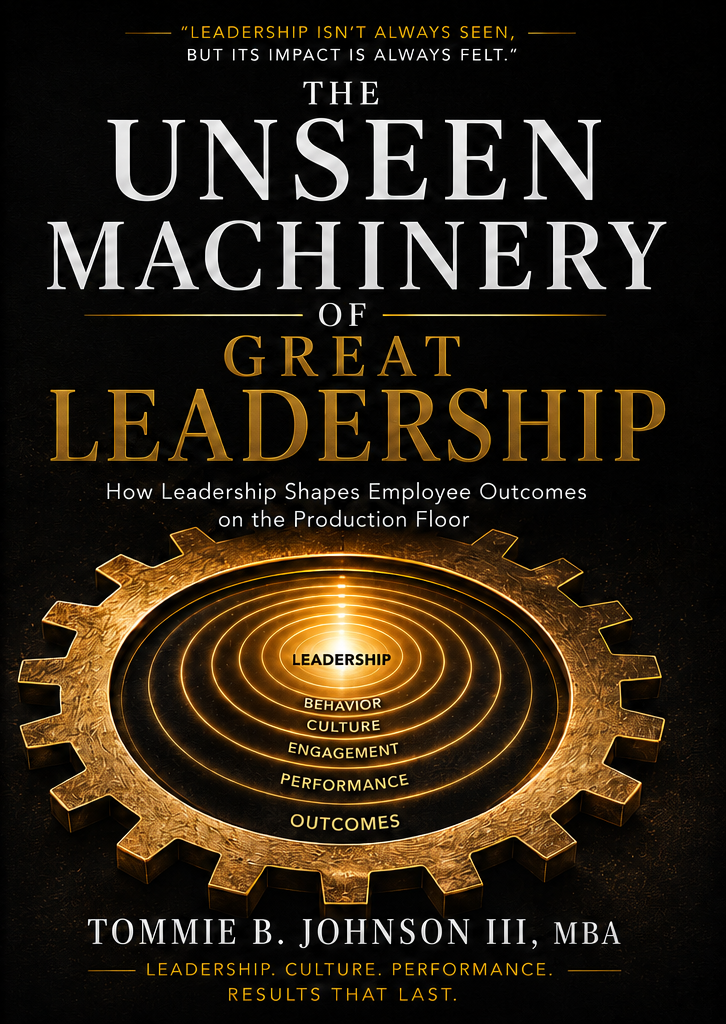 Cover of The Unseen Machinery of Great Leadership