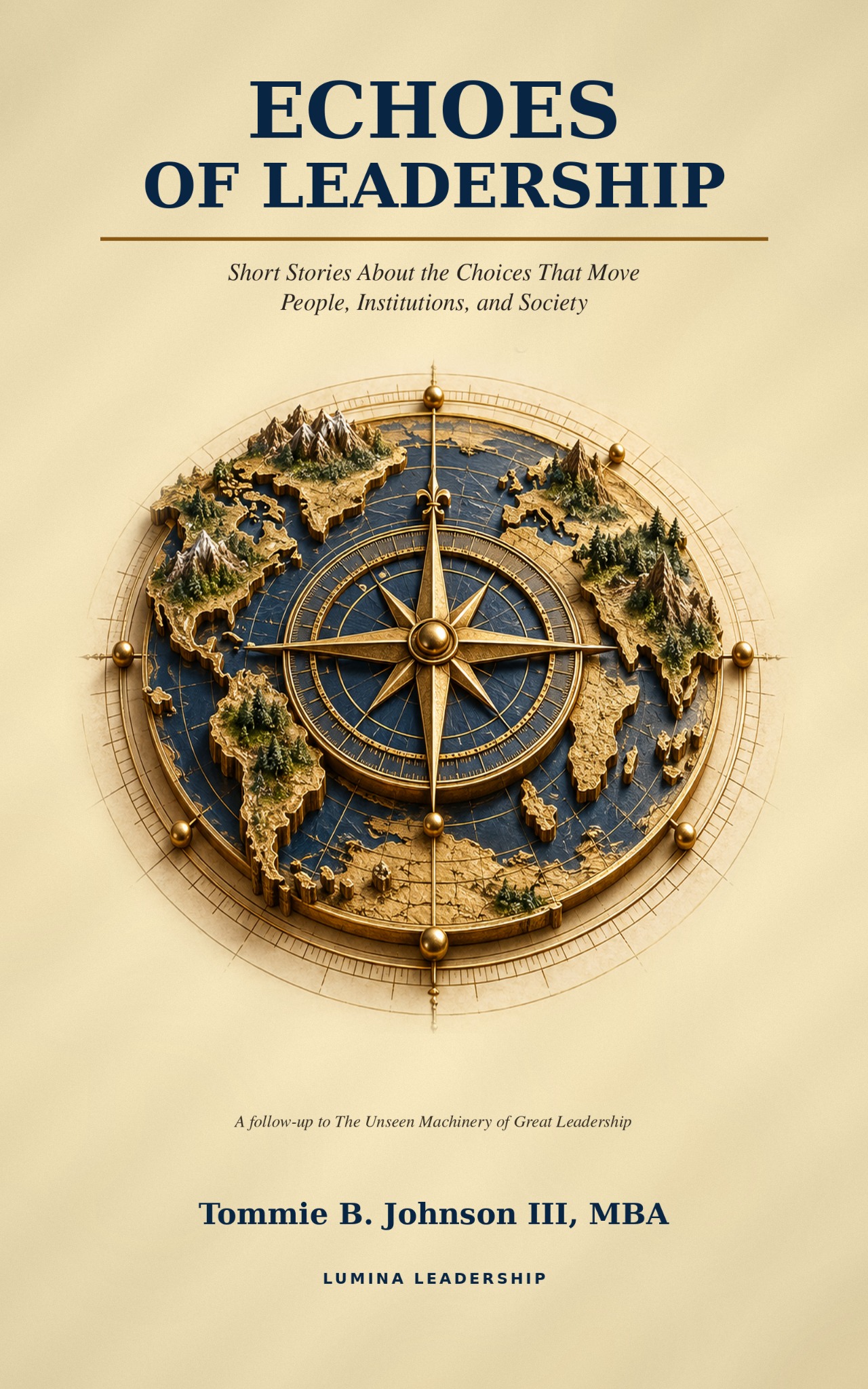 Cover of Echoes of Leadership by Tommie B. Johnson III, MBA